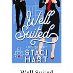 Well Suited takes you from conception to delivery in a romantic comedy with a brilliant woman who unwittingly gets pregnant by the perfect man for her!