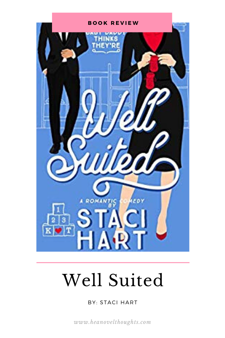 Review of Well Suited by Staci Hart - HEA Novel Thoughts