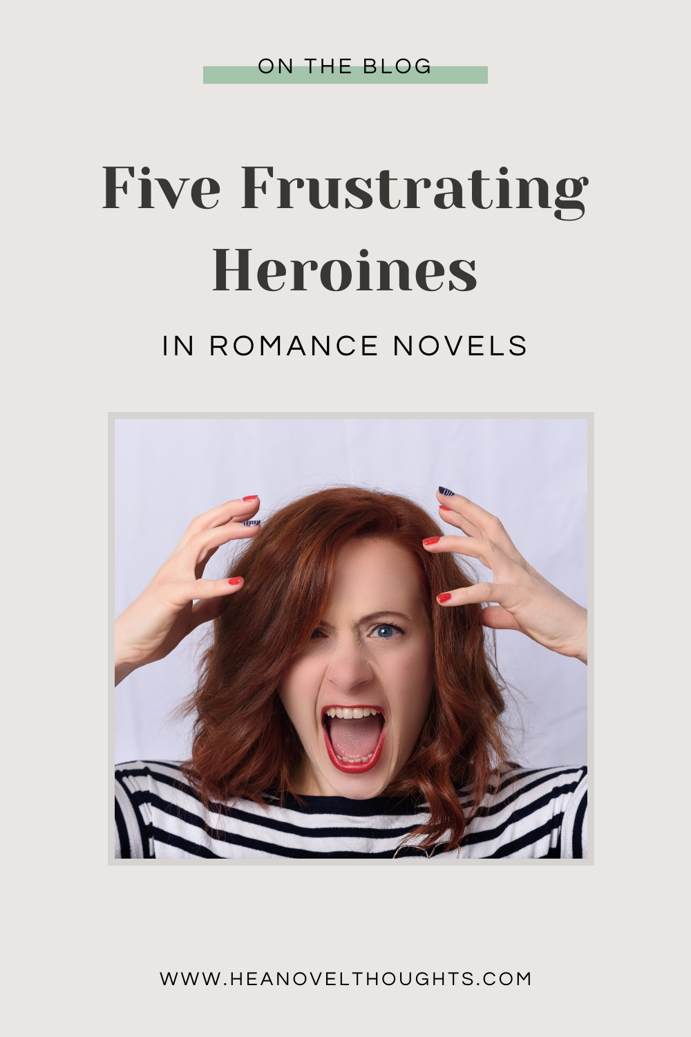 5 Types of Very Frustrating Heroines