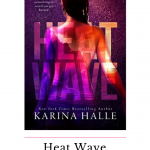 Heat Wave is one of those books that will stick with you through the night. If you love forbidden romance you need to read this one.