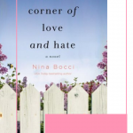 On the Corner of Love and Hate, was a sweet romance filled with small town drama and is a great start to a delightful series!