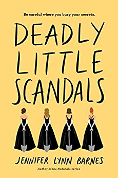  The plot twists in Deadly Little Scandals by Jennifer Lynn Barns were jaw dropping and I literally NEVER saw them coming.