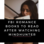 This list of FBI romance books will satisfy the need for hunting down killers, while you wait for Mindhunter Season 3 to come to Netflix.