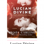 Lucian Divine by Renee Carlino is a humorous fantasy romance with a beautiful love story about to souls that would do anything for the other.