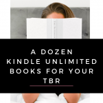 Don't know what to read next? Use these books as a guide to fill up your kindle unlimited tbr and never wonder what you should read.