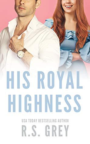  His Royal Highness by R.S. Grey is a magical slow burn romance that had me laughing and swooning throughout the entire romantic comedy. 