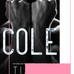 Cole by Tijan is a shocking mafia romance that will have you on the edge of your seat and falling in love with surprising twists.