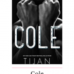 Cole by Tijan is a shocking mafia romance that will have you on the edge of your seat and falling in love with surprising twists.