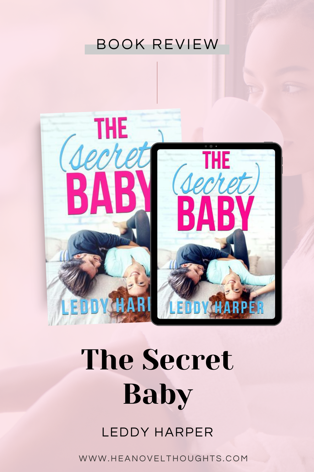 The Secret Baby by Leddy Harper
