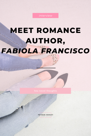 Fabiola Francisco stops by HEA Novel Thoughts to chat about her writing and how she comes up with stories in an exclusive interview.