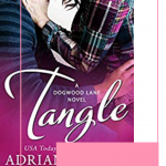 Tangle by Adriana Locke is a slow burn, small town romance that will have you laughing and swooning, it might even break your heart at times.