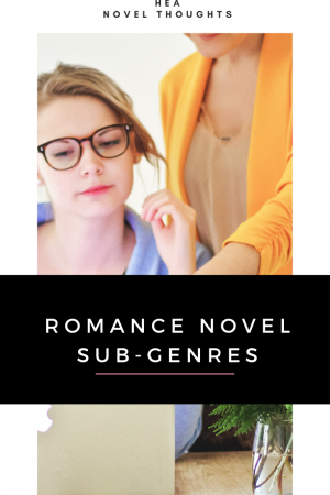 Are you not sure what a romance sub-genre is? Or what exactly each sub-genre entails? This post will guide you through all the sub-genres of romance.