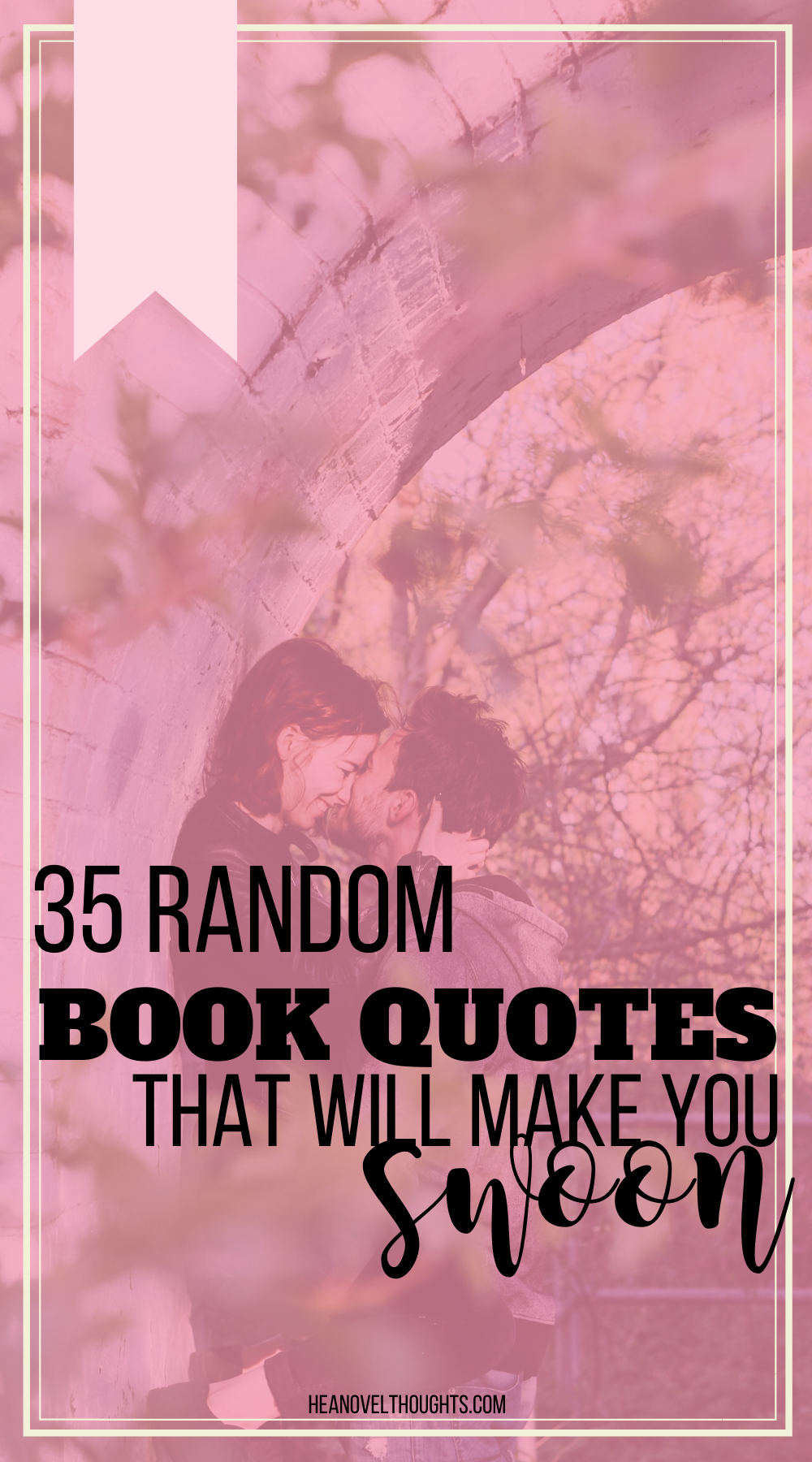 35 Random Book Quotes that will Make You Swoon
