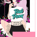Bad Penny by Staci Hart is the second book in the Tonic series, it's a sexy and hilarious second chance contemporary romance novel.