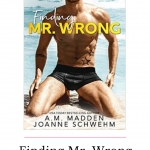 Finding Mr. Wrong is a fast paced reality romance book with a touch of angst that will have you laughing and falling in love!