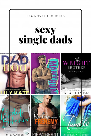 Single dad romance books are the hottest heroes around and I find nothing more swoon worthy than a man that takes care of his children.