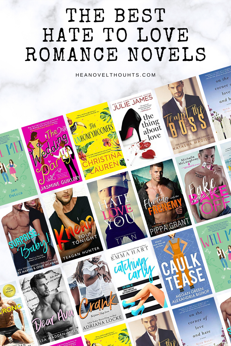 The Best Hate to Love Romance Books - HEA Novel Thoughts