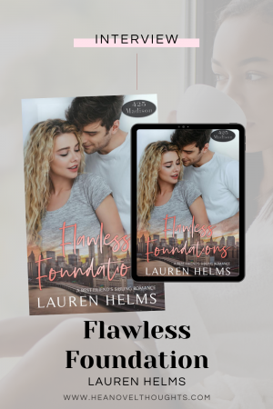 Lauren Helms stopped for an interview and to share an exclusive excerpt of Flawless Foundations, the most recent book in the Madison 425 series.