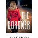 There are so many good things about The Coroner that I loved and not being able to solve the murder was the icing on the cake.