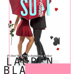 Lucky Suit by Lauren Blakely is a hilarious quick romantic read or listen, the audio book is only a couple of hours long.