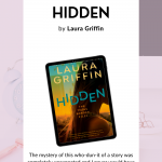 If you're ready to start a fun new, thrilling romantic suspense series, Hidden is one you want to jump out in front of and start now.