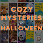 Looking for a book to get you in the halloween mood without all the gore? Then you need to check out a cozy mystery that will set the mood!