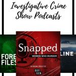Investigative crime shows are practically an American household staple, but did you know that a lot of them also broadcast as podcasts?
