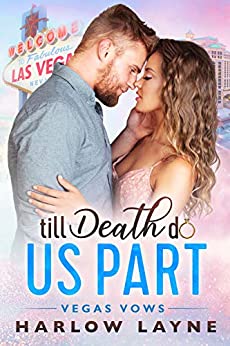 Till Death Do Us Part by Harlow Layne, February 2021 new book release.