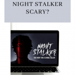 Night Stalker: The Hunt for a Serial Killer is well put together, riveting, disturbing and will have you engrossed the entire time.