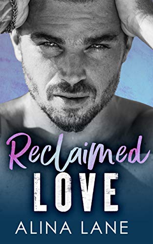 Alina Love is releasing her debut novel May 2021, Reclaimed Love.