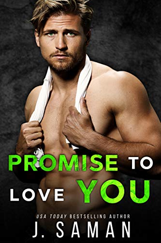 Promise to Love you releasing May 3rd by J. Saman, a brothers best friend romance.