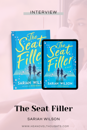 Meet romance author Sariah Wilson in this exclusive interview before she releases her newest book, The Seat Filler.