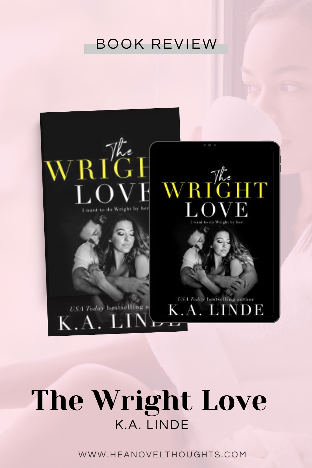 The Wright Love by K.A. Linde