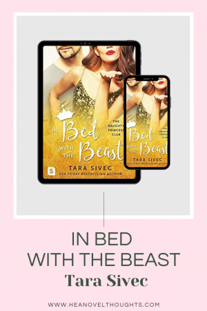 If you are looking for a witty take on the beloved Beauty and the Beast, then you need to put In Bed with the Beast at the top of your to be read list!