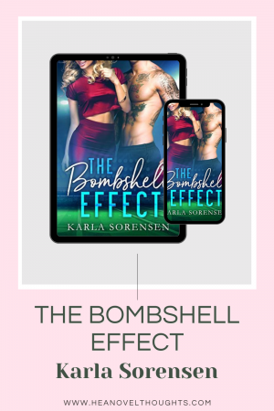 The Bombshell Effect is a must read sports romance that will keep you on your toes and have you fanning your face from the heat of this couple.