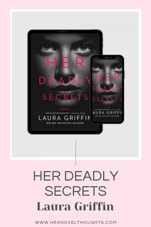 Her Deadly Secret by Laura Griffin is intriguing, guile and a must read for anyone who loves murder with a side or romance when reading.