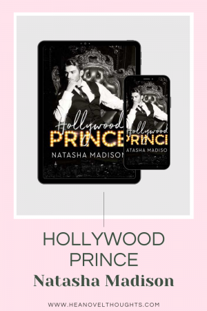 Hollywood Prince wrapped up the Hollywood Royalty series by Natasha Madison flawlessly! This celebrity romance is steamy and a must read!