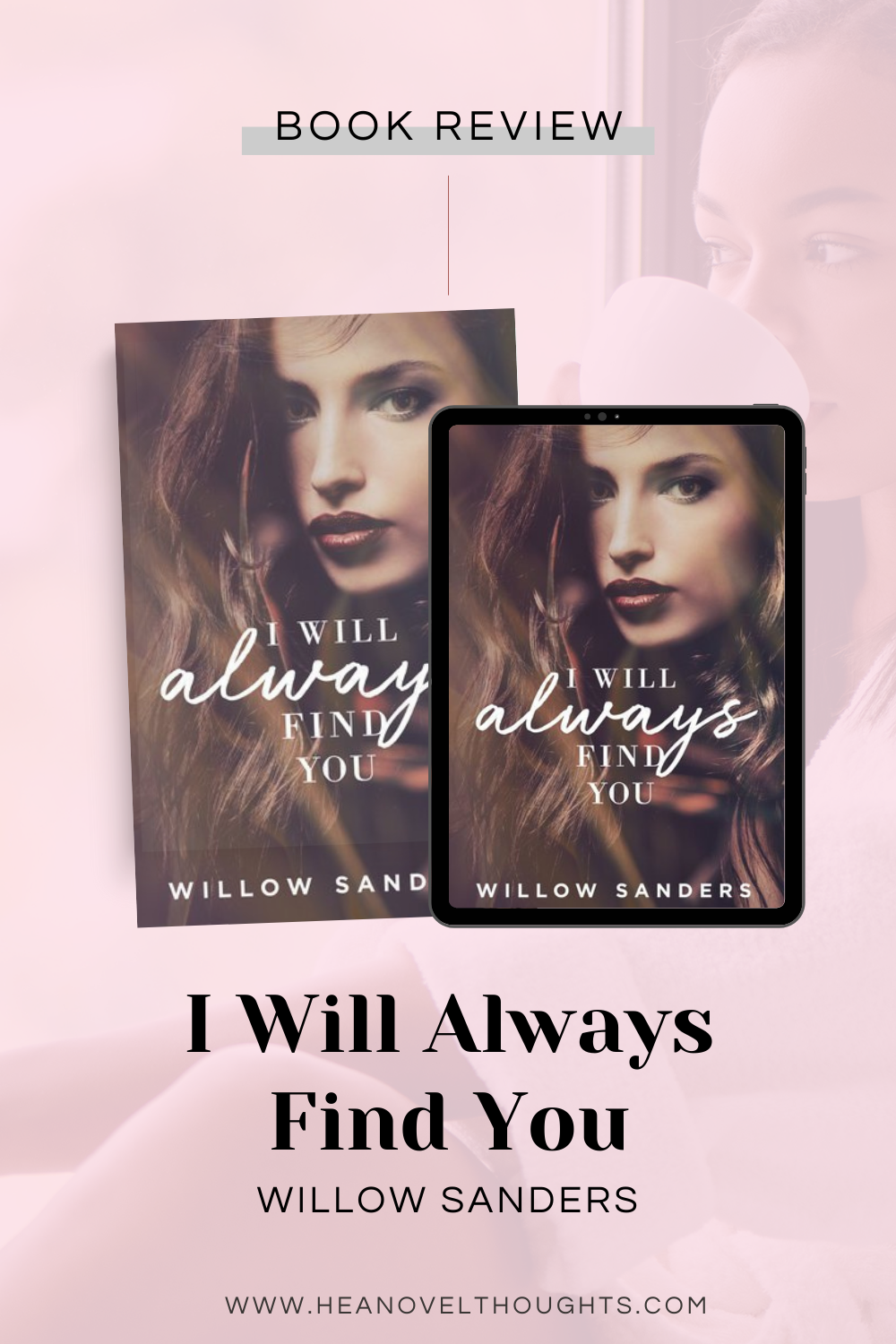 I Will Always Find You by Willow Sanders