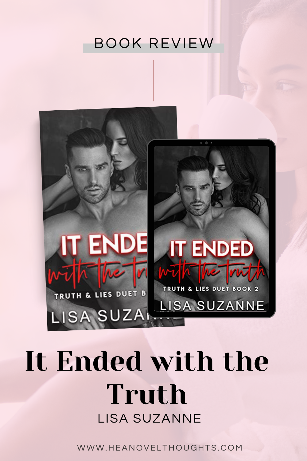 It Ended with the Truth by Lisa Suzanne