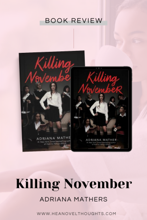 Killing November was an excellent novel filled with deception, intrigue and so much more! It was more of an experience than just reading a story.
