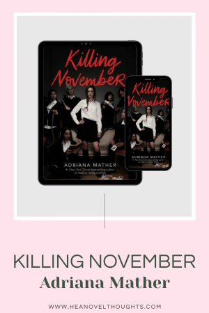 Killing November was an excellent novel filled with deception, intrigue and so much more! It was more of an experience than just reading a story.