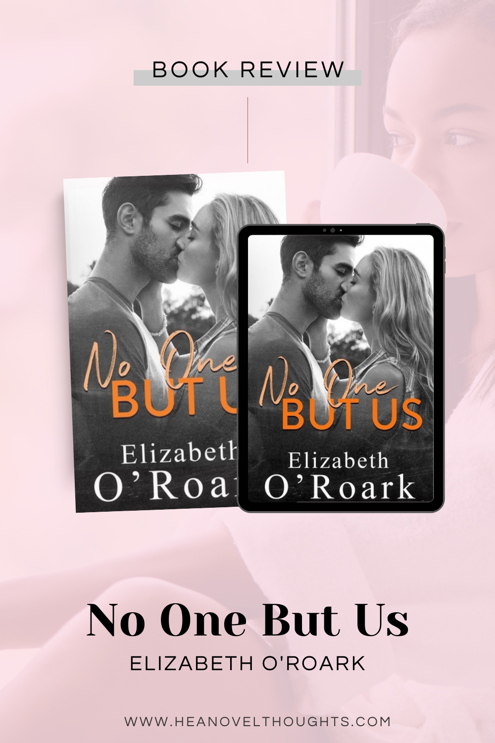 No One But Us by Elizabeth O’Roark