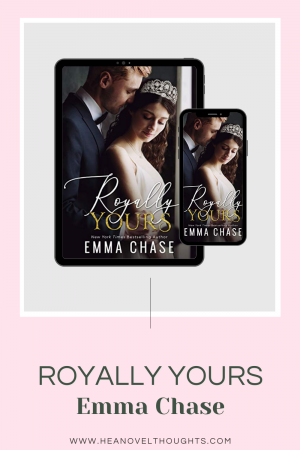 Royally Yours by Emma Chase may be the 4th book in the series, but the story showcases where the family began, telling us Queen Lenora's story.