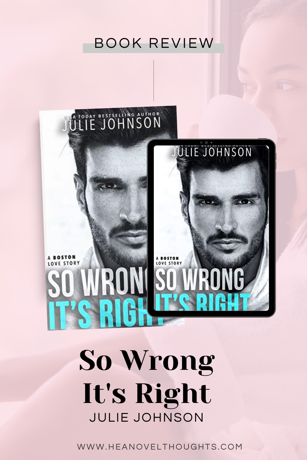 So Wrong It’s Right by Julie Johnson