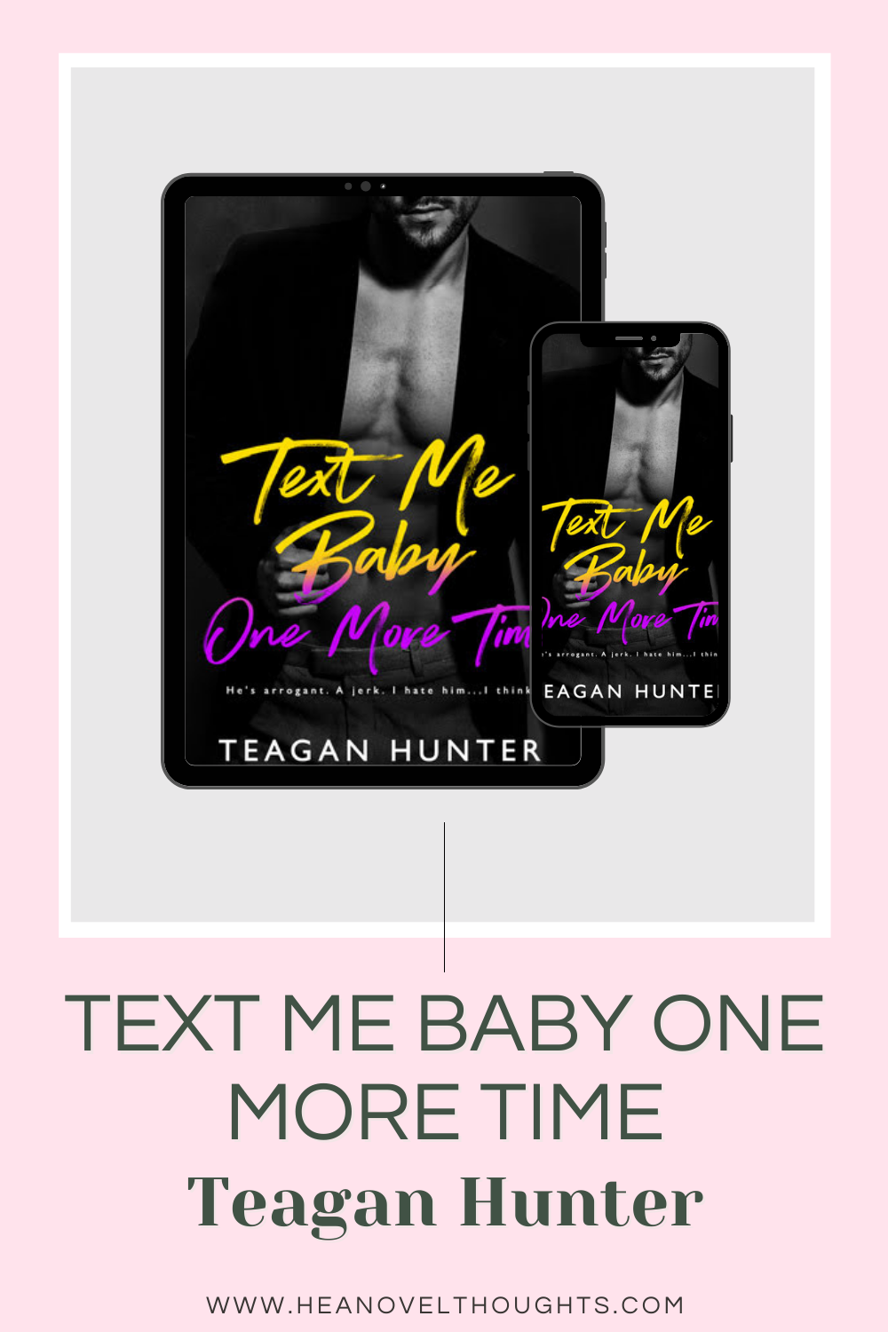 Text Me Baby One More Time by Teagan Hunter