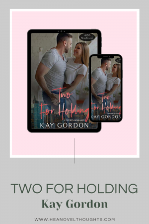 Get ready for the 425 Madison Series, Season One with the first chapter of Two for Holding by Kay Gordon, a sports romance.