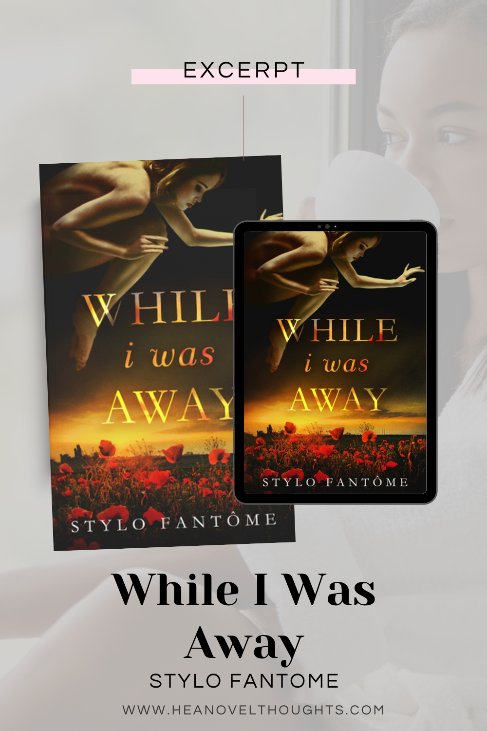 Exclusive Excerpt: While I Was Away by Stylo Fantome