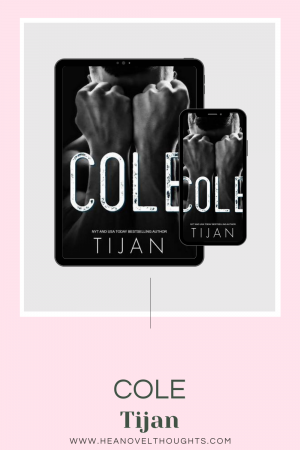 Cole by Tijan is a shocking mafia romance that will have you on the edge of your seat and falling in love with surprising twists.