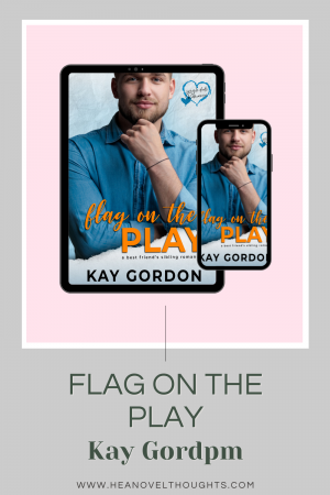 Meet quarterback, Carson Ward, from Flag on the Play by Kay Gordon. After a baby is left on his doorstep, he raises his baby with his secret crush.