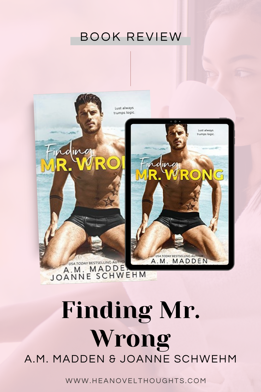 Finding Mr. Wrong by A.M. Madden & Joanne Schwehm
